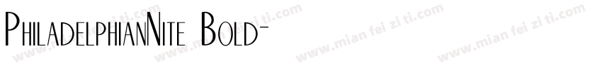 PhiladelphianNite Bold字体转换